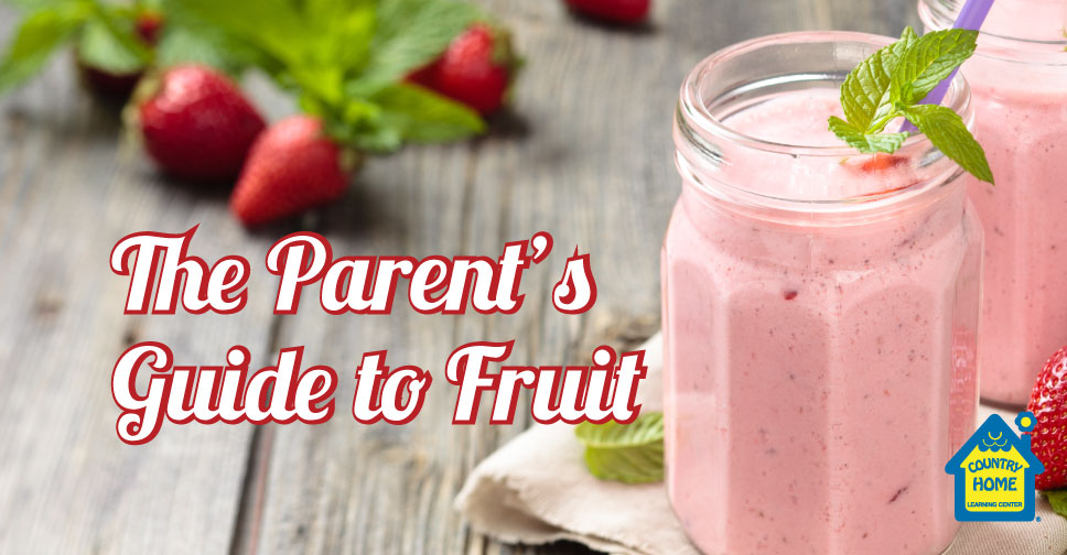 The Parent's Guide to Fruit