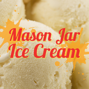 Close-up of vanilla ice cream scoops with the text "Mason Jar Ice Cream" in bold red and yellow letters overlaid.