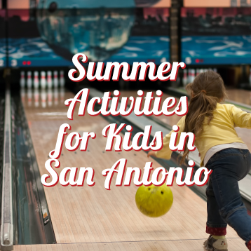 A child bowls a yellow ball at a bowling alley, with the text "Summer Activities for Kids in San Antonio" overlaid.