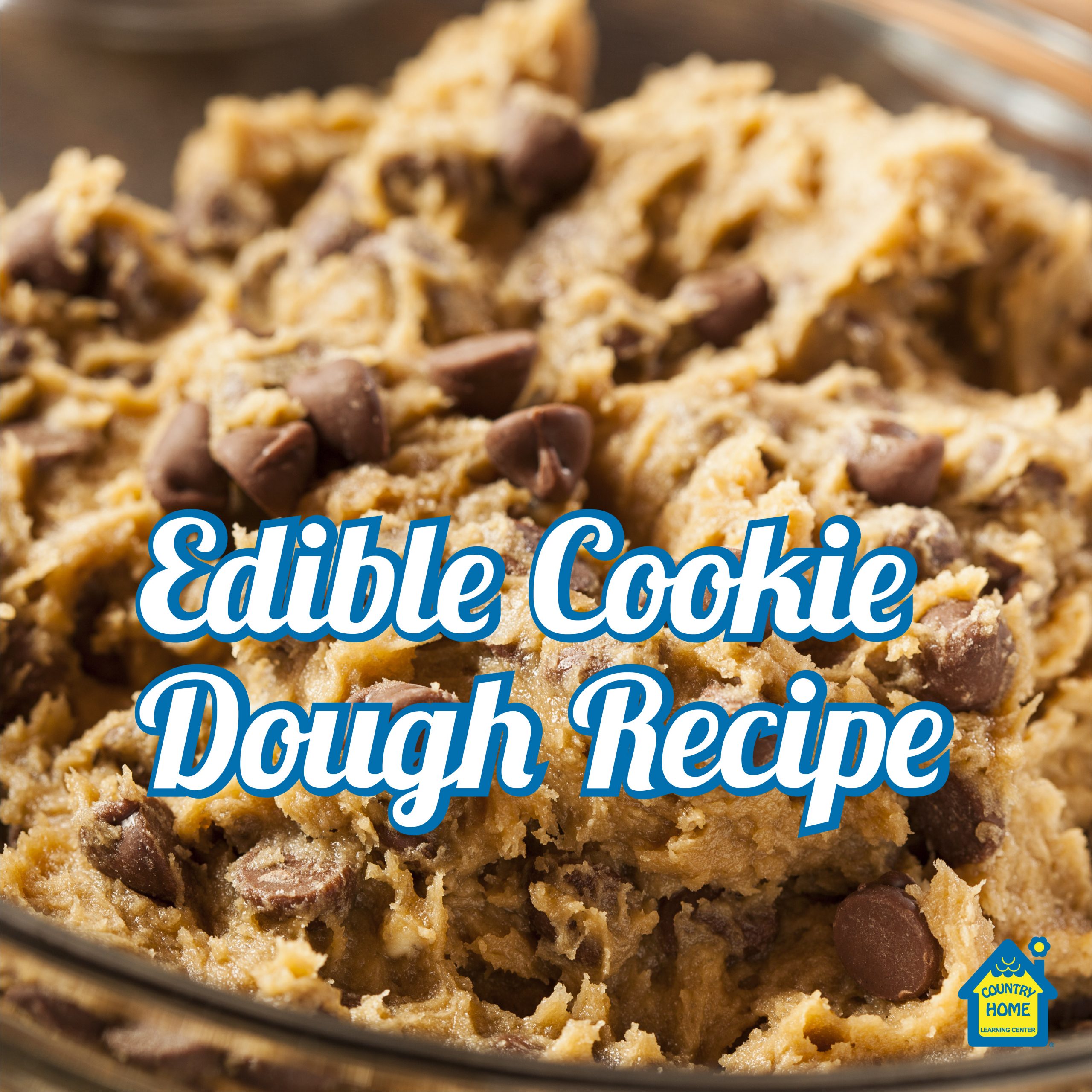 A close-up of chocolate chip edible cookie dough in a bowl with the text “Edible Cookie Dough Recipe” overlaid.