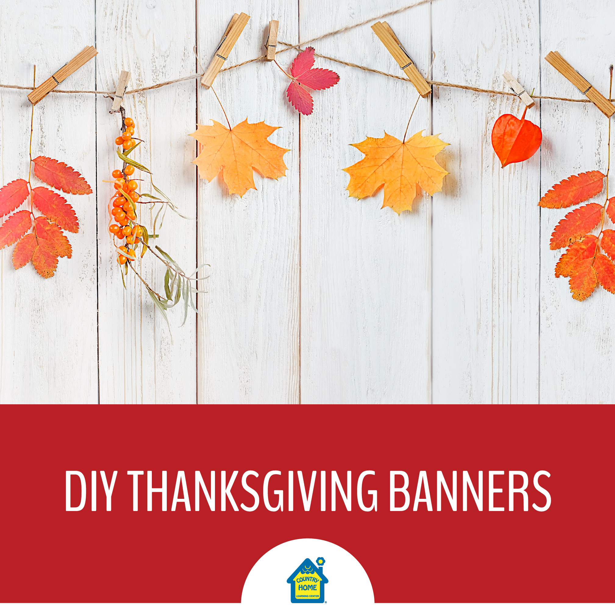 Diy Thanksgiving Banners Country Home Learning Center