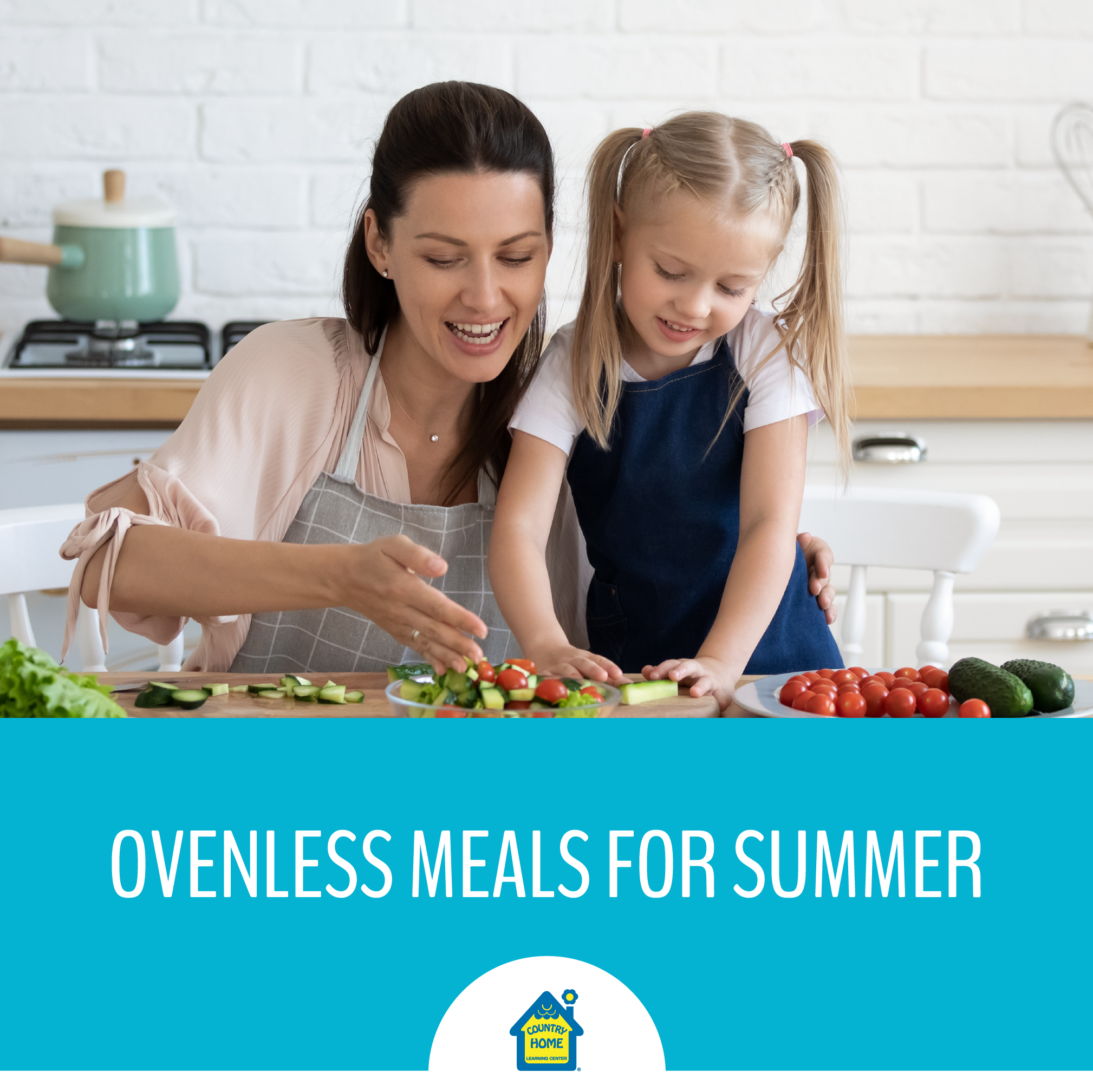 A woman and a young girl prepare a meal with fresh vegetables in a bright kitchen. Text overlay reads "Ovenless Meals for Summer.