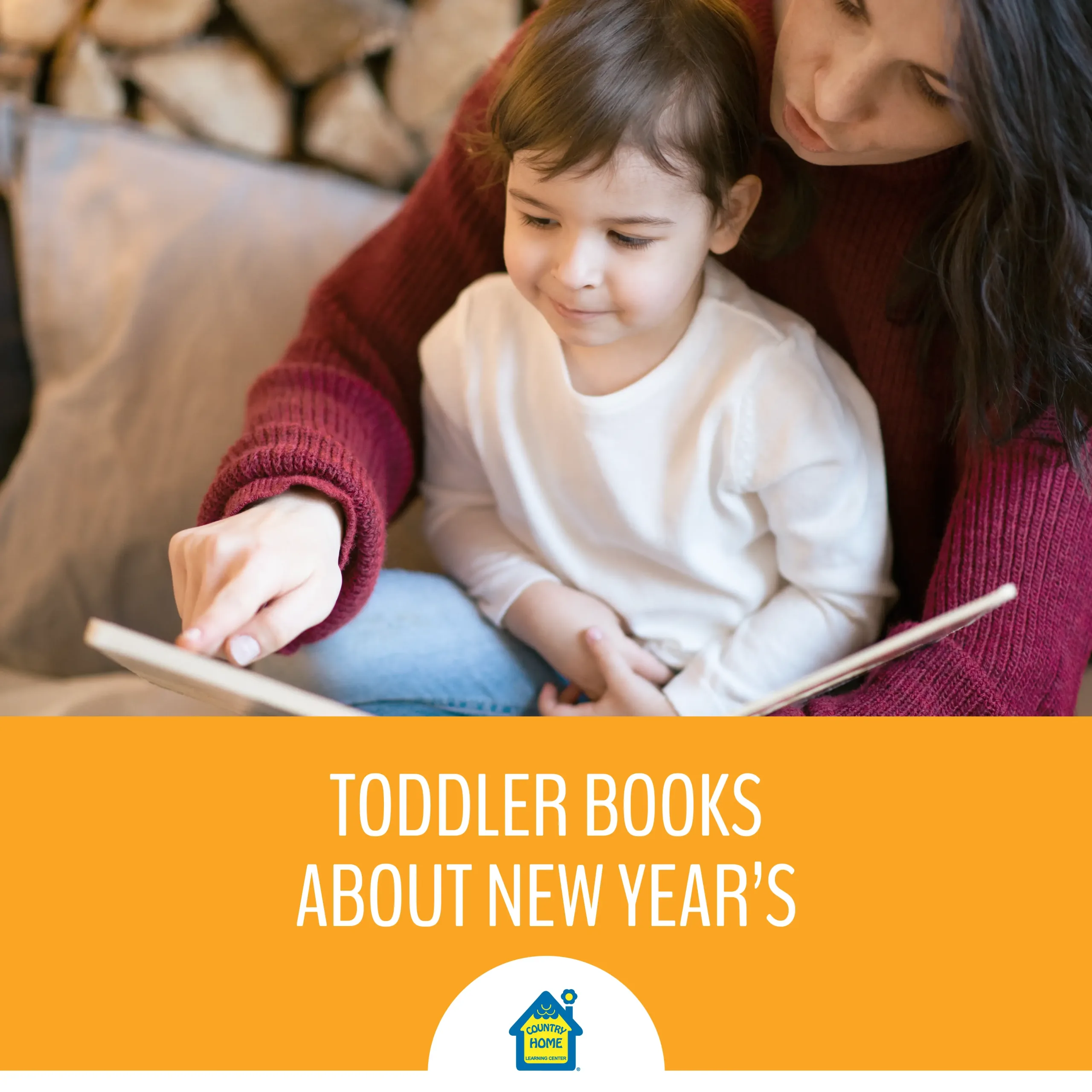 An adult and a toddler sit together reading a book about the new year; text overlay reads, "Toddler Books About New Year's.